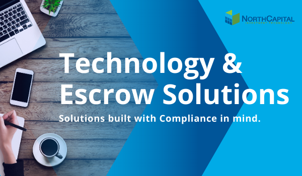 Technology and Escrow Solutions. Solutions built with Compliance in mind.